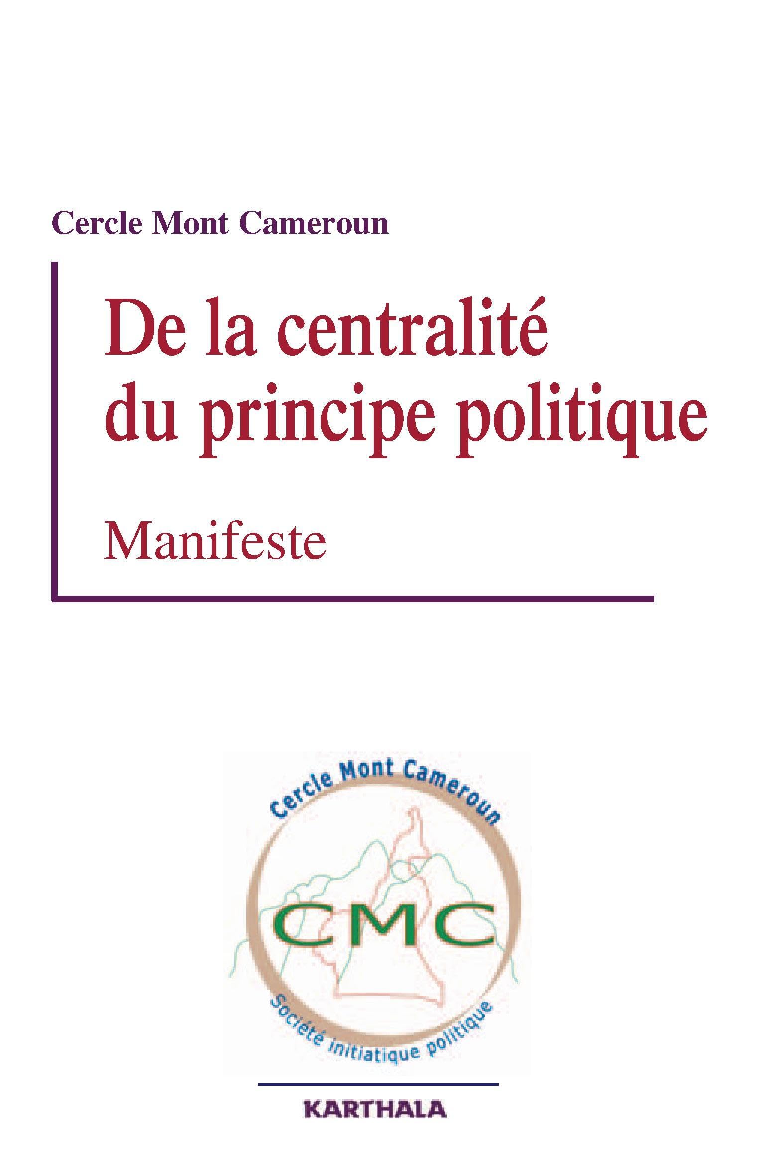 De la centralité du principe politique. Manifeste book
