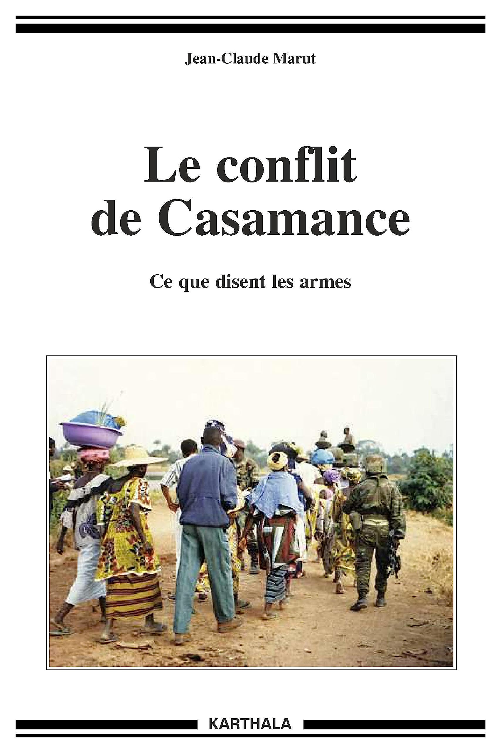 Le conflit de Casamance. Ce que disent les armes Essays & Short Stories