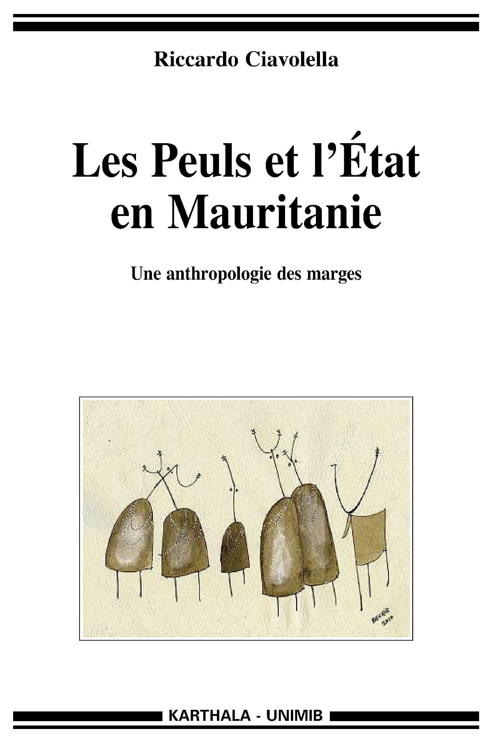 Peuls et l'Etat en Mauritanie (Les). Une anthropologie des marges book