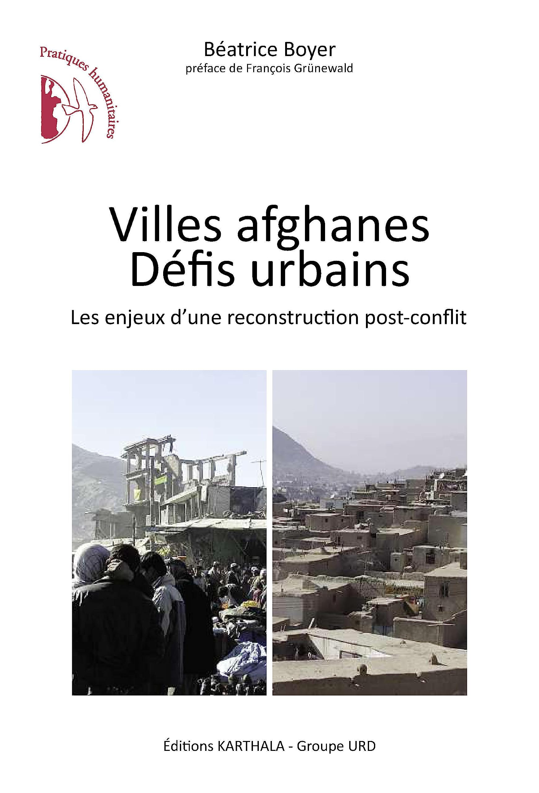 Villes afghanes Défis urbains. Les enjeux d'une reconstruction post-conflit book