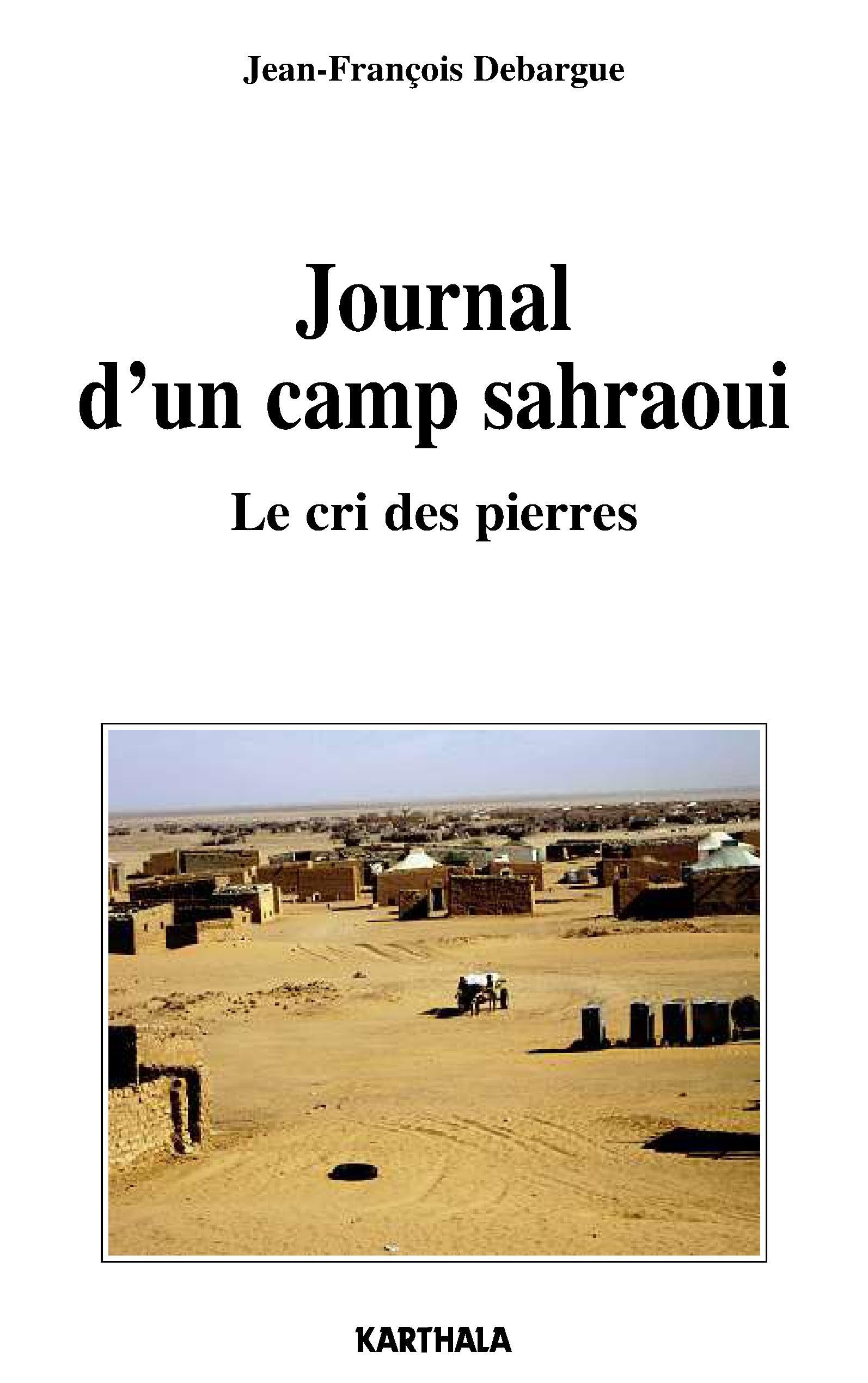 Journal d'un camp sahraoui - le cri des pierres Books