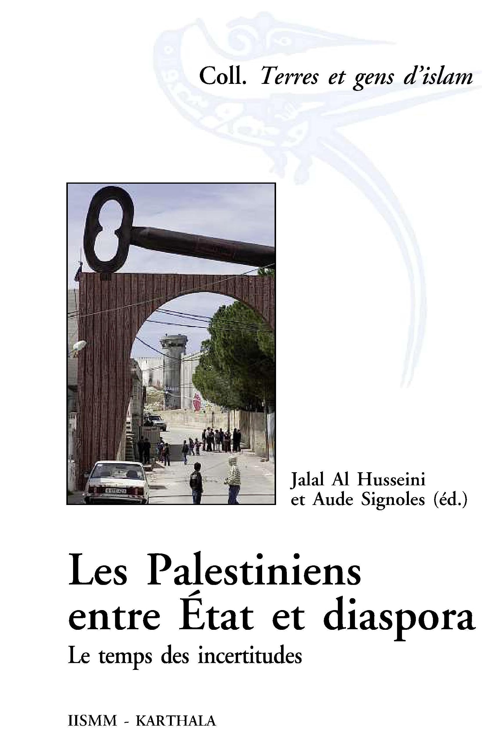 Les Palestiniens entre Etat et diaspora. Le temps des incertitudes book