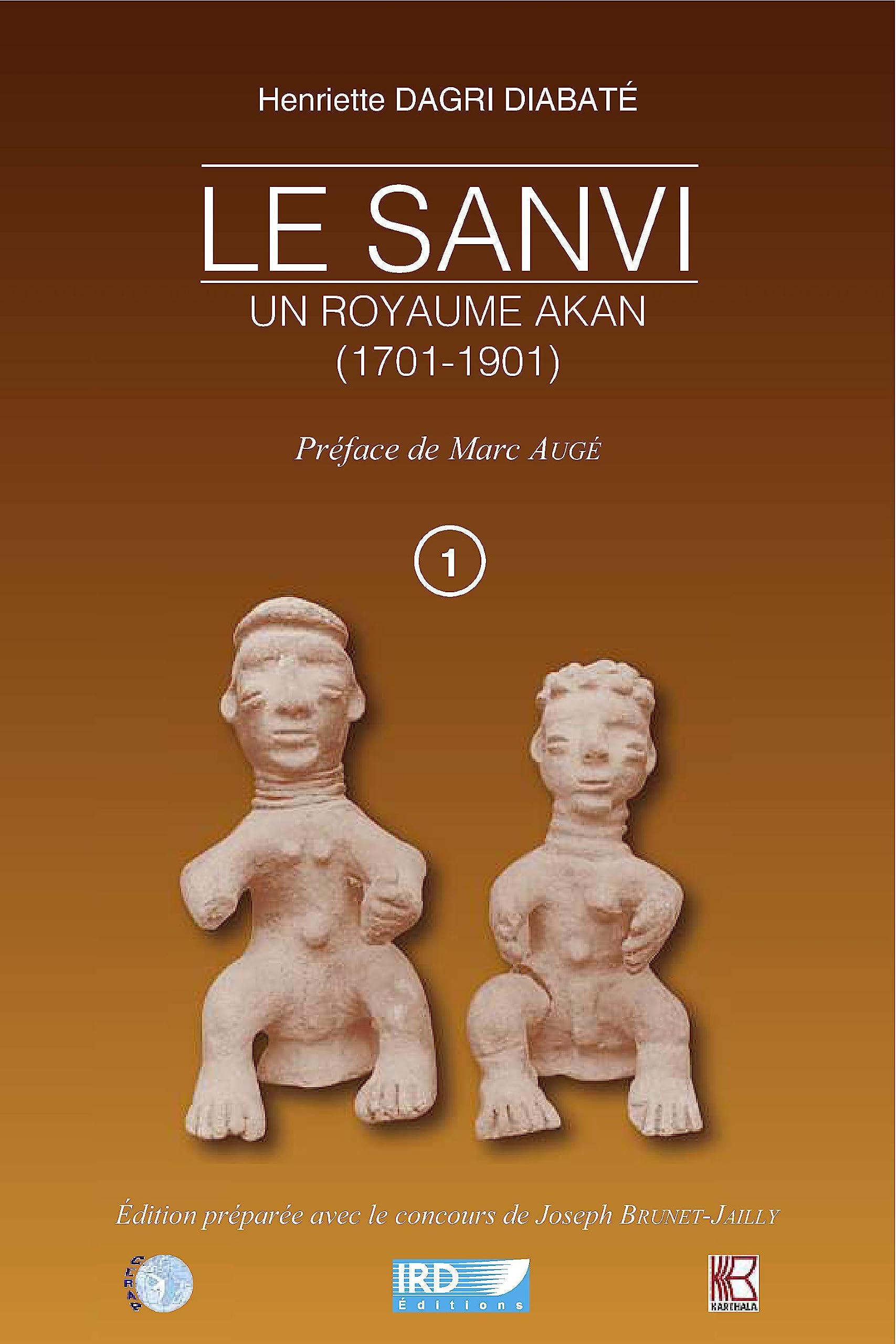 Le Sanvi Un royaume Akan (1701-1901) book