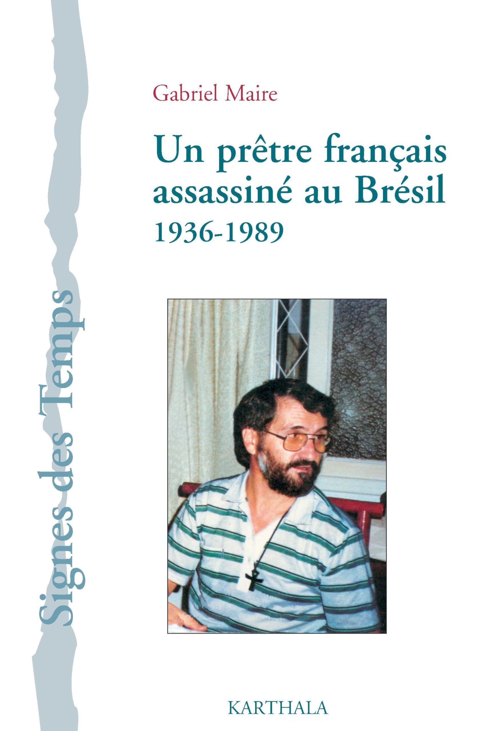 Un prêtre français assassiné au Brésil 1939-1989 book