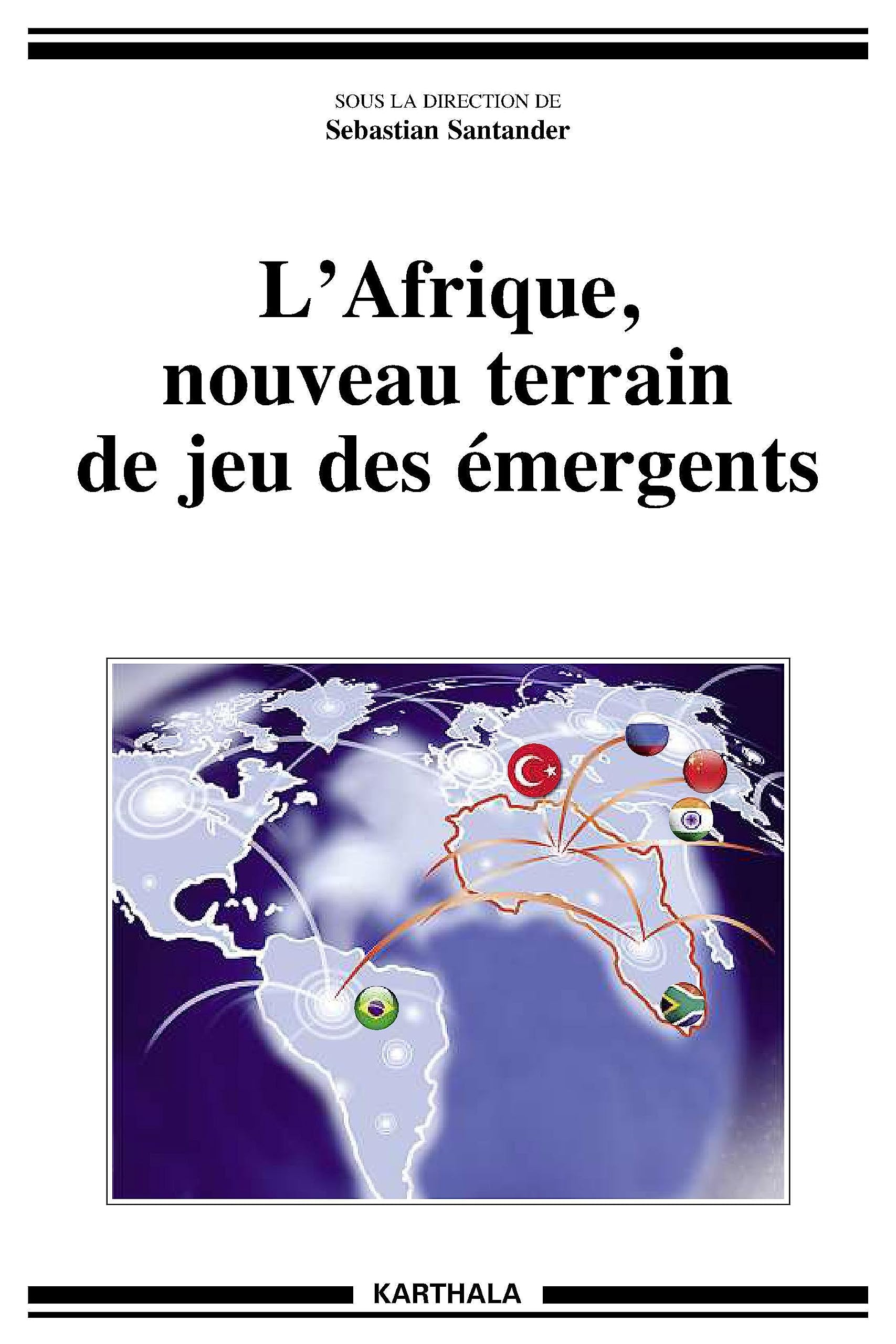 L'Afrique, nouveau terrain de jeu des émergents book