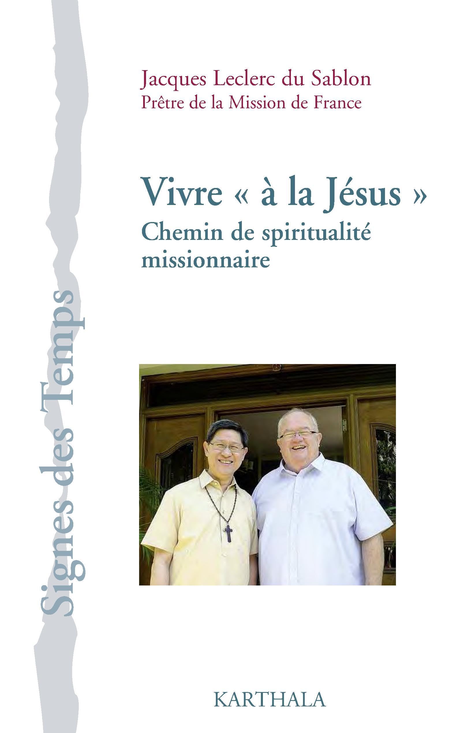 Vivre « a la Jesus » Chemin de Spiritualité Missionnaire book