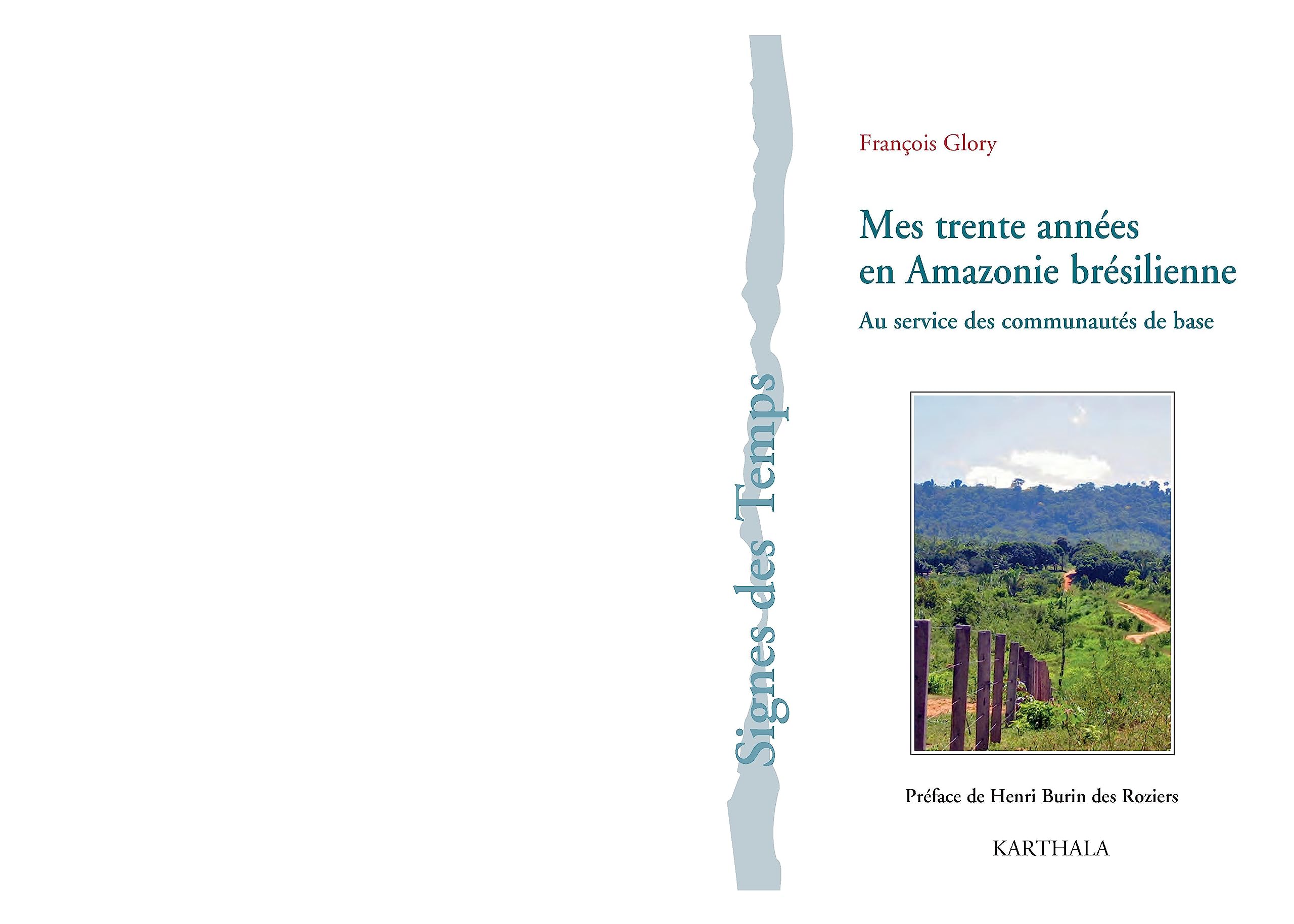 Mes trente années en Amazonie brésilienne : Au service des communautés de base Religion & Esotericism