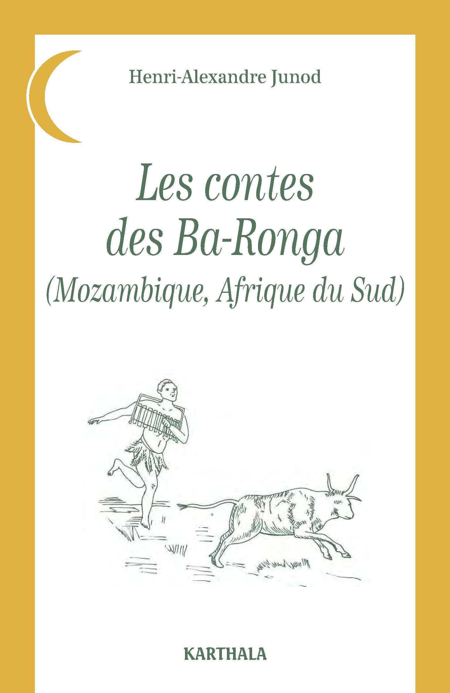 Les contes des Ba-Ronga (Mozambique, Afrique du Sud) book