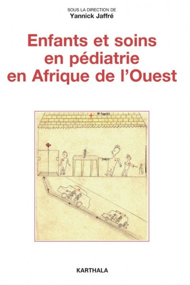 Enfants et soins en pédiatrie en Afrique de l'Ouest Books