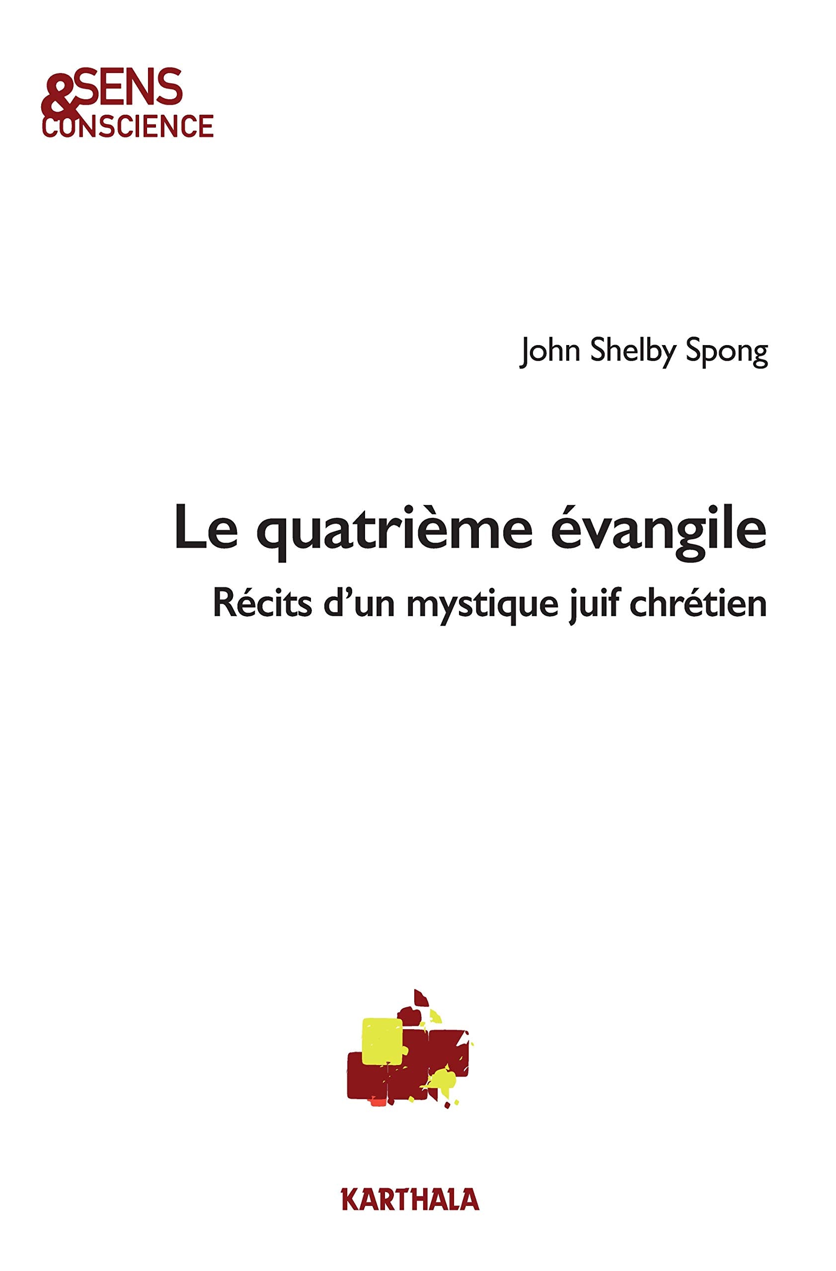 Le quatrième évangile. Récits d'un mystique juif chrétien book