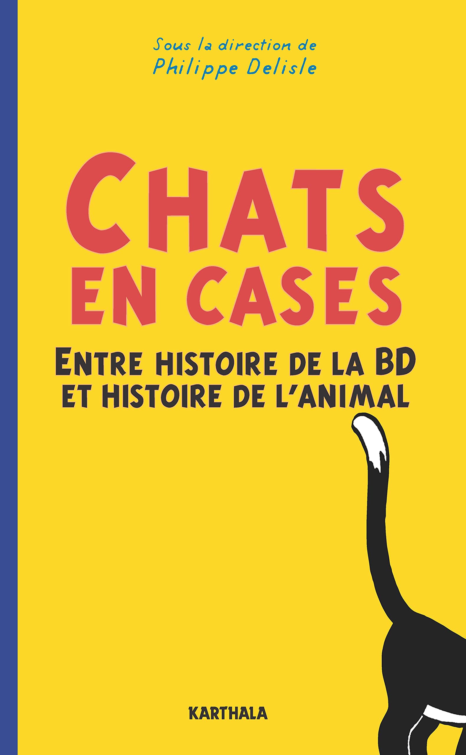 Chats en case : Entre histoire de la BD et histoire de l'animal book