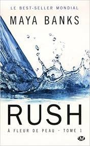 À Fleur de peau, T1 : Rush Eroticism