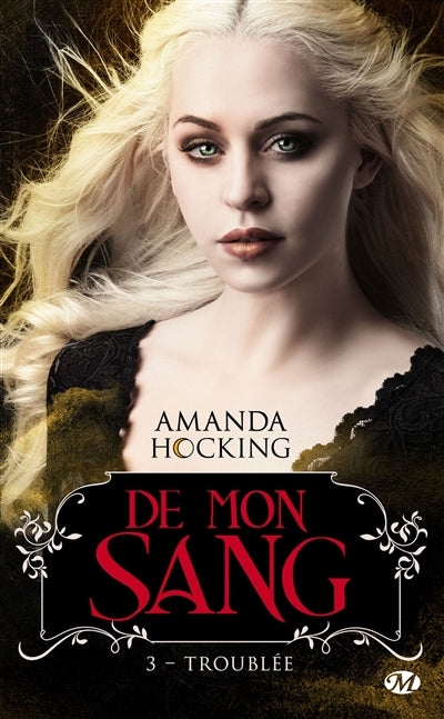 Product Image: De mon sang. Vol. 3. Troublée