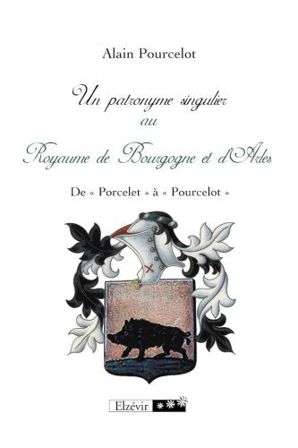 Un patronyme singulier au Royaume de Bourgogne er d'Arles book