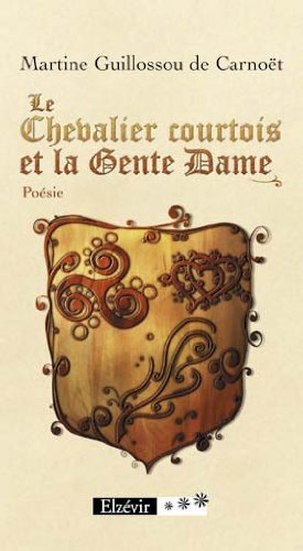 Le Chevalier Courtois et la Gente Dame book