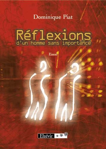 Reflexions d un Homme Sans Importance book