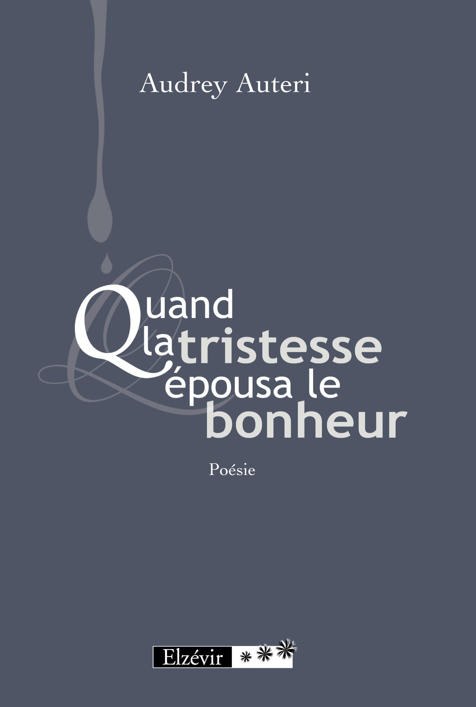 Quand la Tristesse Epousa le Bonheur book
