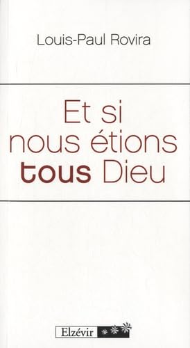 Et si nous étions tous Dieu Books