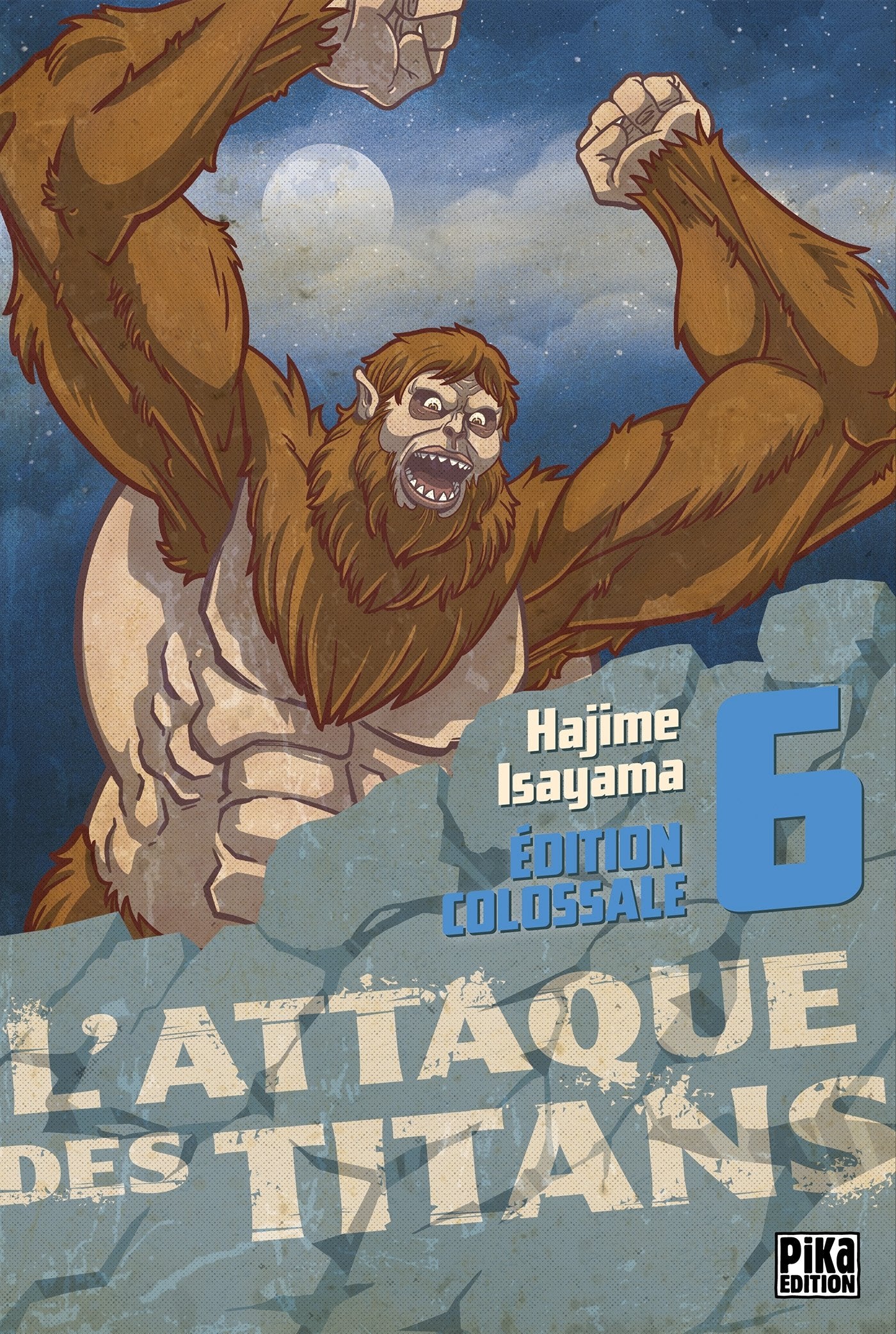 L'Attaque des Titans Edition Colossale T06 Manga