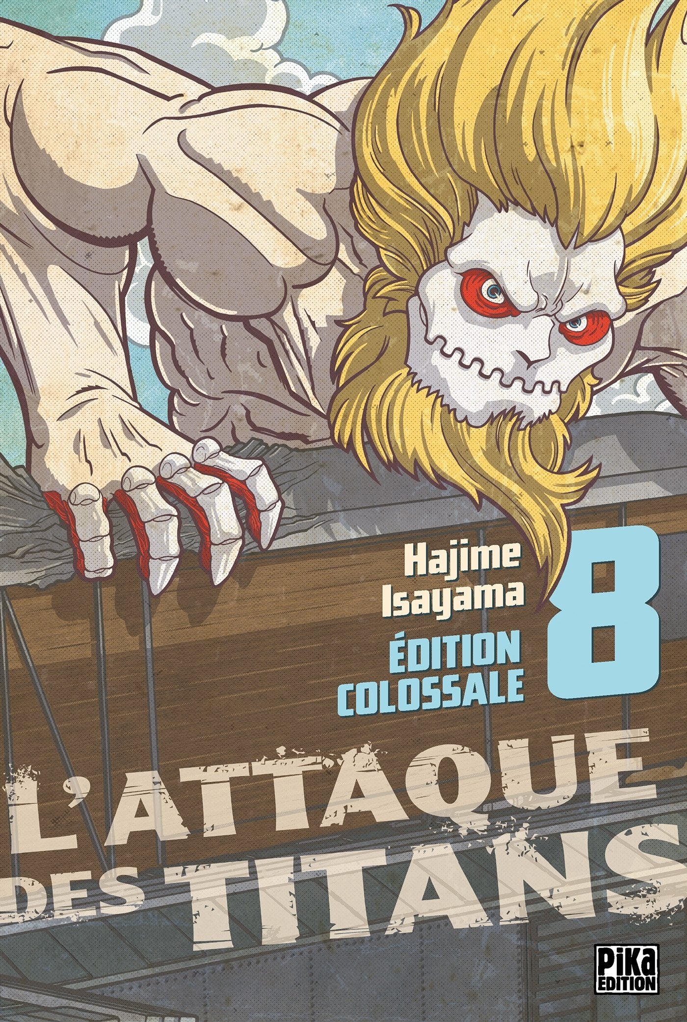 L'Attaque des Titans Edition Colossale T08 Manga