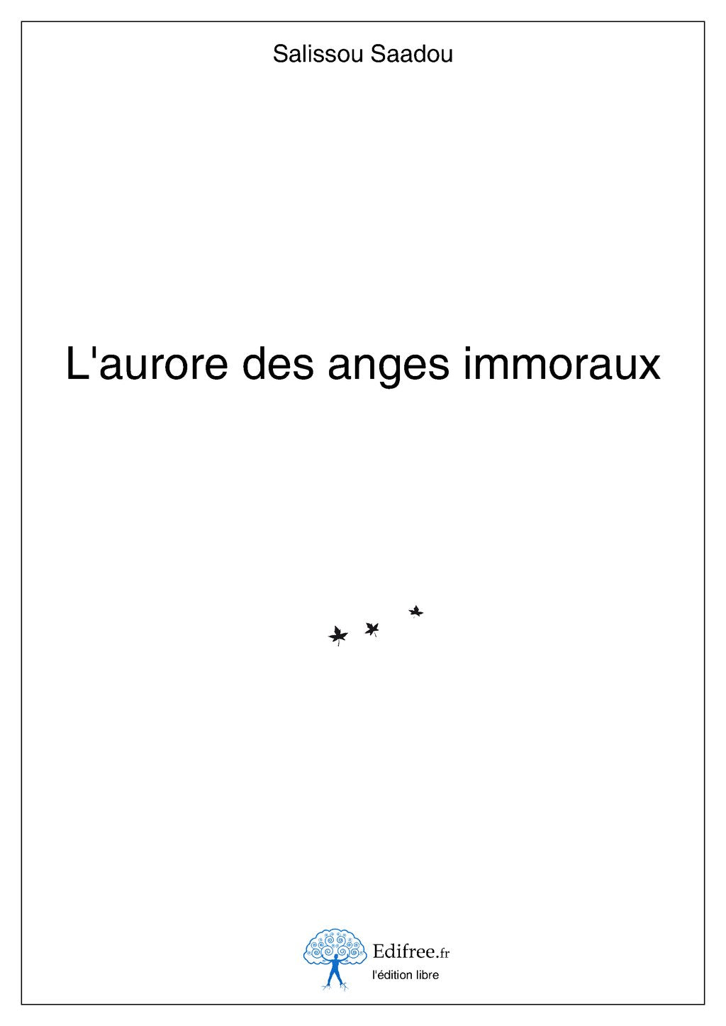 L'aurore des anges immoraux book