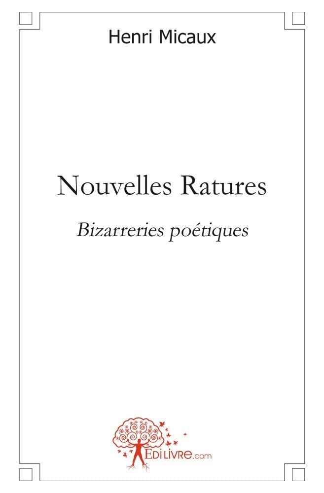 Nouvelles ratures: Bizarreries poétiques book