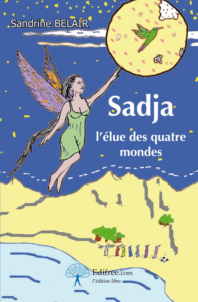 Sadja l'élue des quatre mondes Books