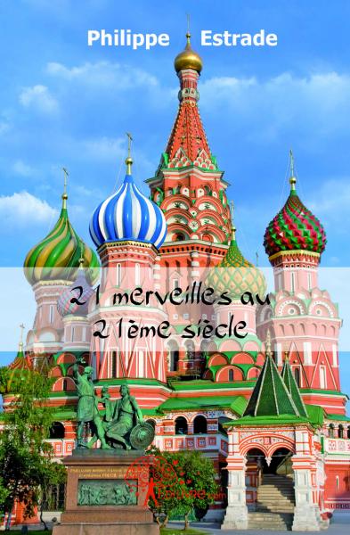 21 merveilles au 21ème siècle book