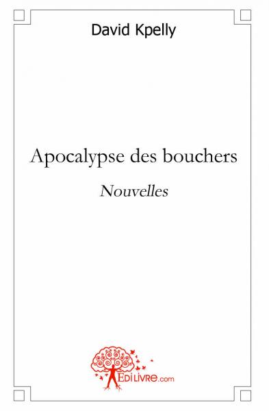 Apocalypse des bouchers : Nouvelles book