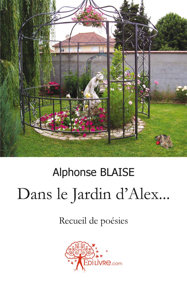 Dans le jardin d'Alex - recueil de poésies book
