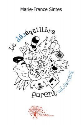 Le déséquilibre parent-adolescent book