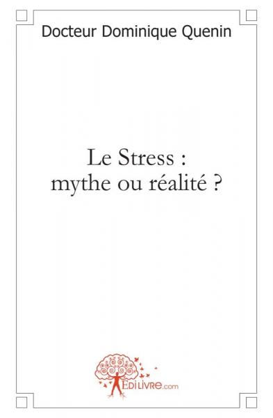 Le stress mythe ou réalité ? book
