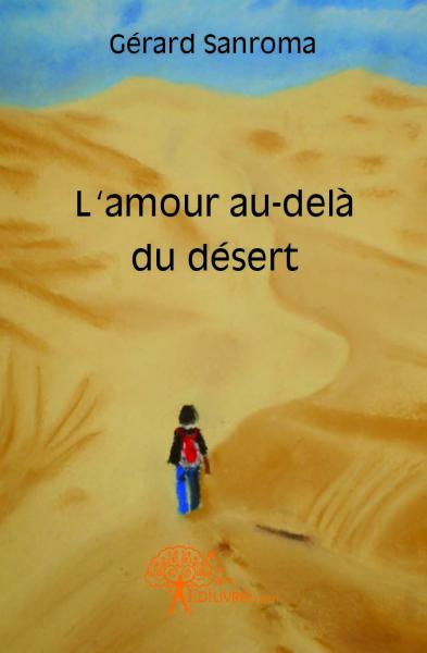 L'amour au delà du désert book