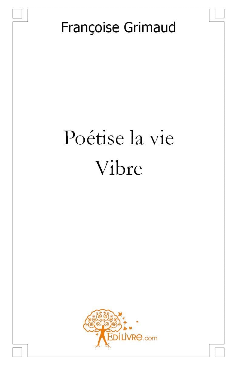 Poétise la vie - vibre book