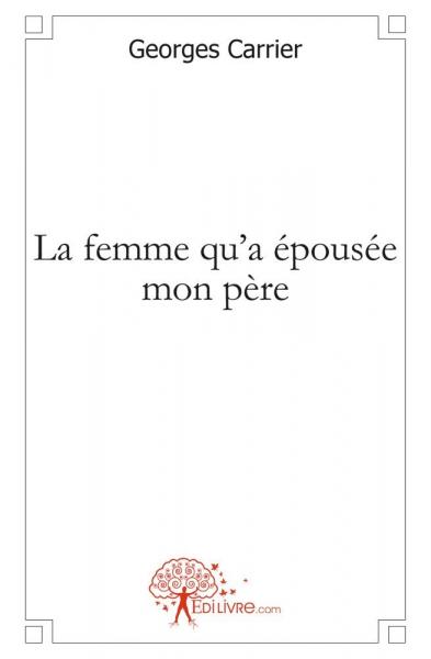 La femme qu'a épousée mon père book