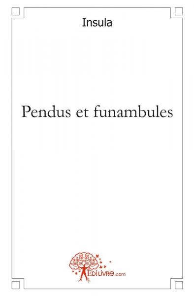 Pendus et funambules Architecture