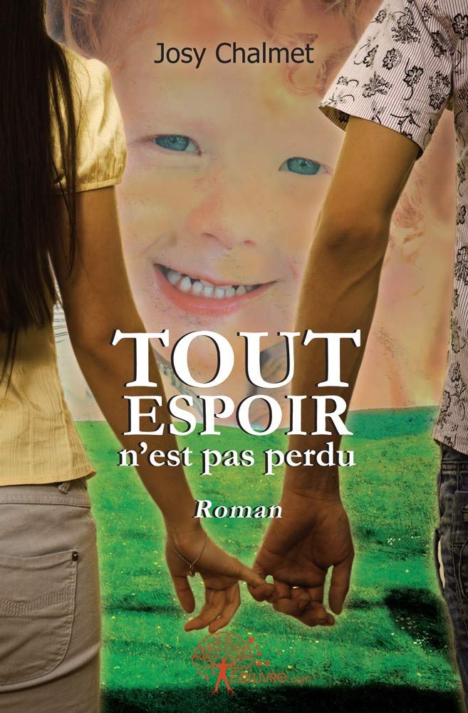 Tout espoir n'est pas perdu - roman book
