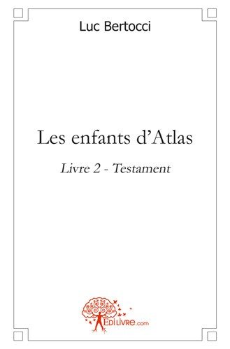Les enfants d'atlas : livre 2 : Testament book
