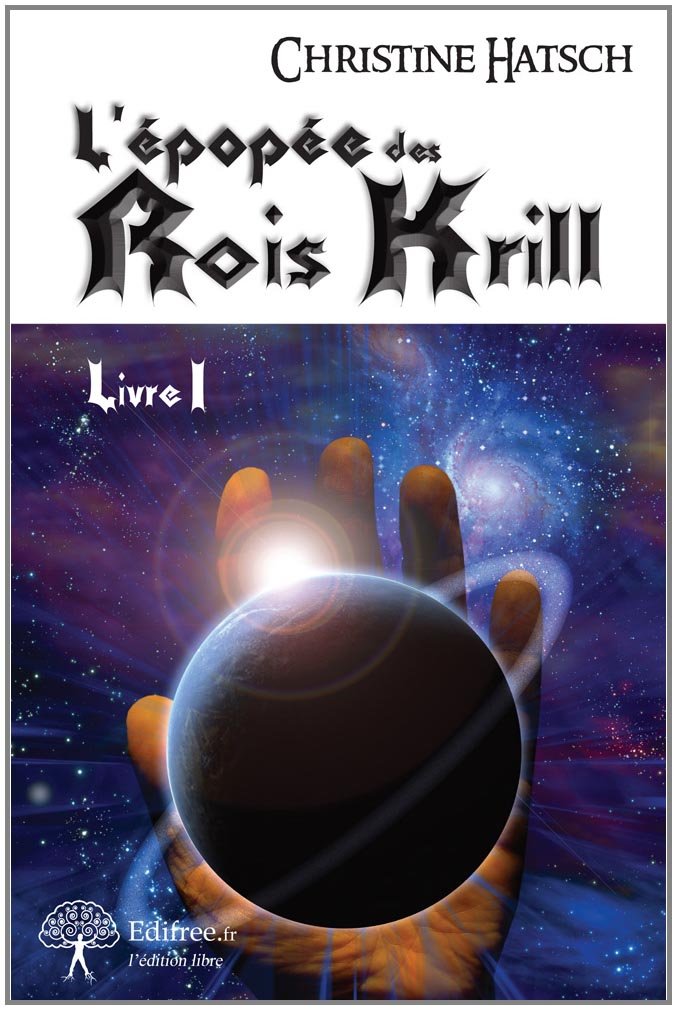 L'épopée des Rois Krill - Livre I book