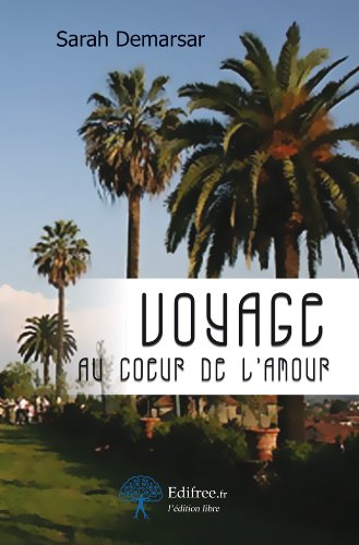 Voyage au coeur de l'amour book