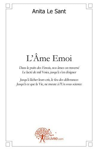 L'âme « émoi »: Collection « Émoi » - Tome 1 book