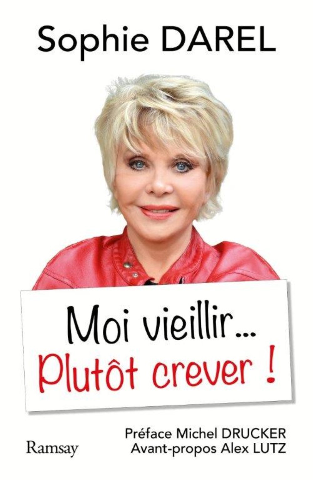 Moi vieillir, plutôt crever ! book