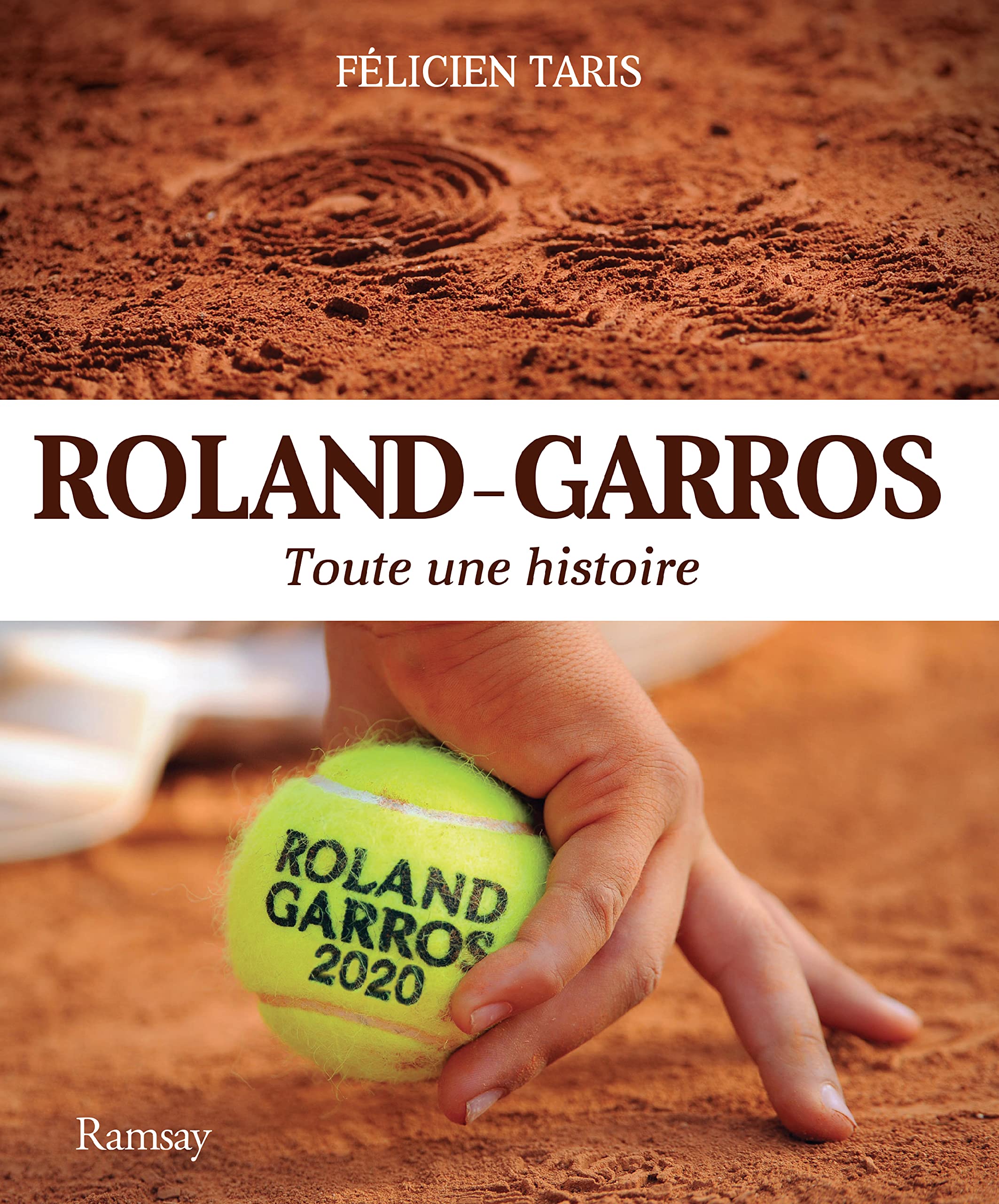 Roland-Garros 2020: Toute une histoire book