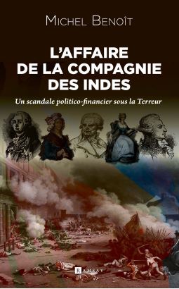 L'affaire de la Compagnie des Indes : un scandale politico-financier sous la Terreur book