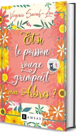 Et si le poisson rouge grimpait aux arbres ? book