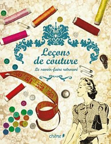 Leçons de couture: Le savoir-faire retrouvé Books