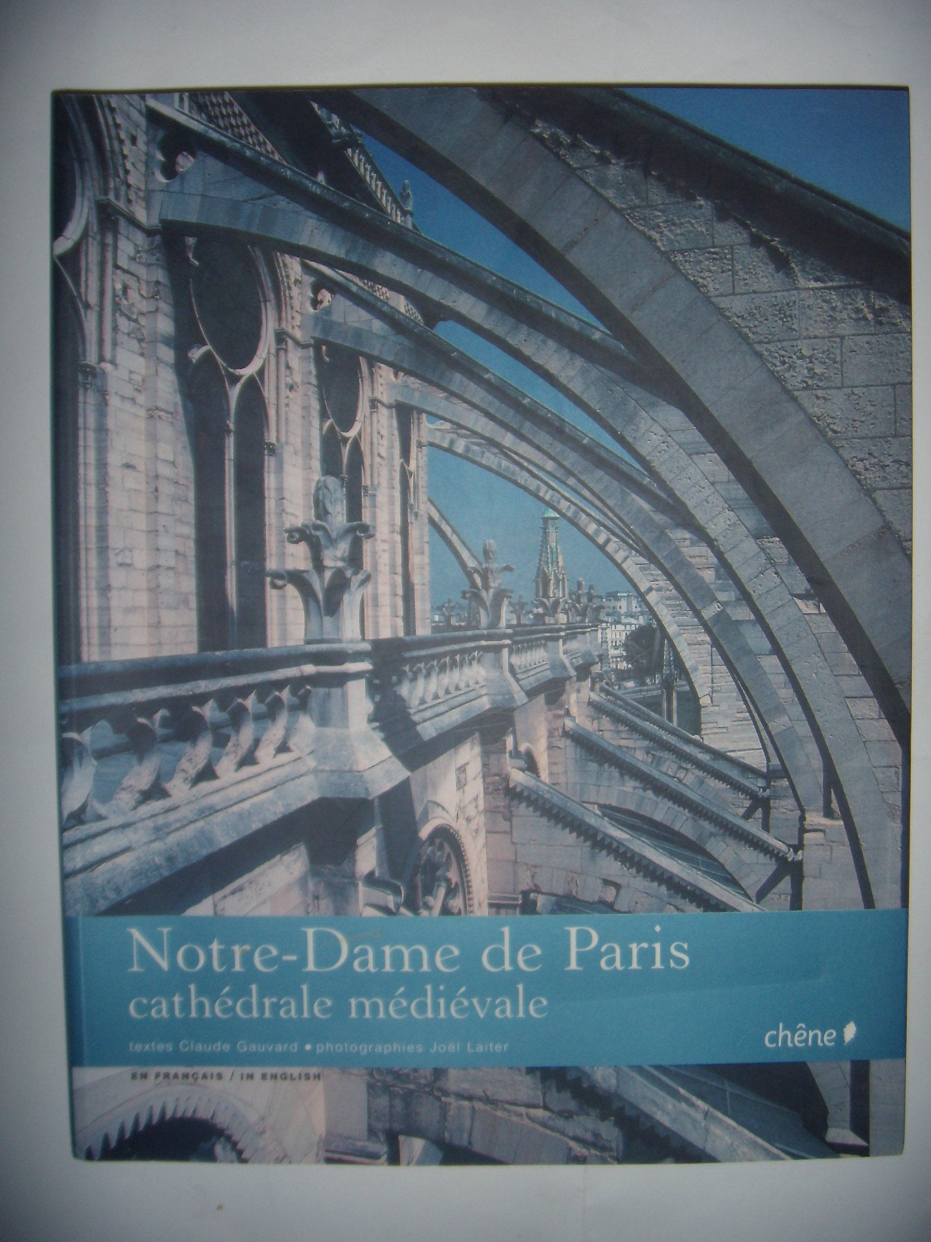 Notre-Dame de Paris: Cathédrale médiévale, Edition bilingue français-anglais book