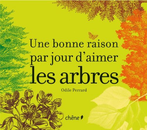 Une bonne raison par jour d'aimer les arbres Books