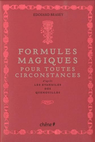 Formules magiques pour toutes circonstances: D'après les évangiles des quenouilles Books