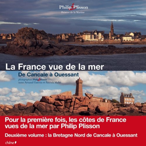 La France vue de la mer: De Cancale à Ouessant Books